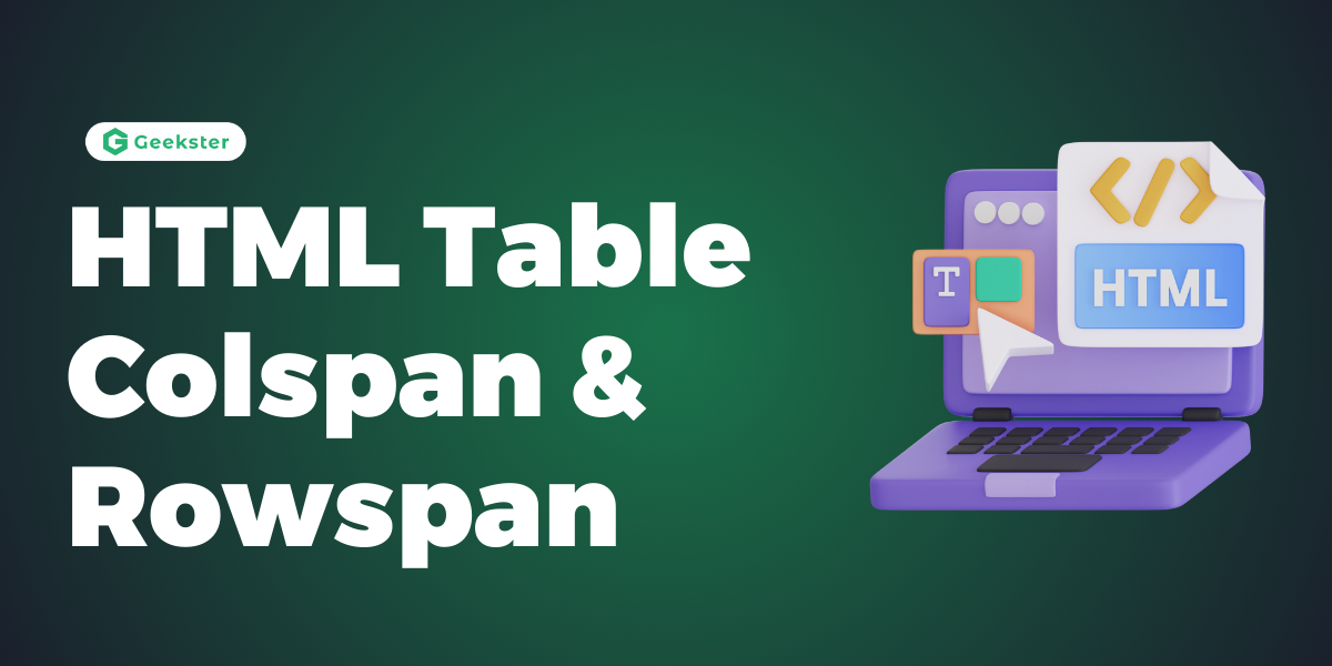 HTML Table Colspan and Rowspan