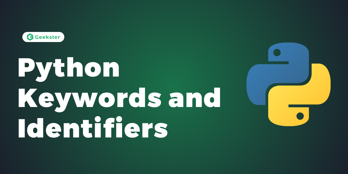 Python Keywords and Identifiers