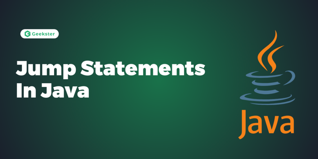 Jump Statements In Java (with Example)