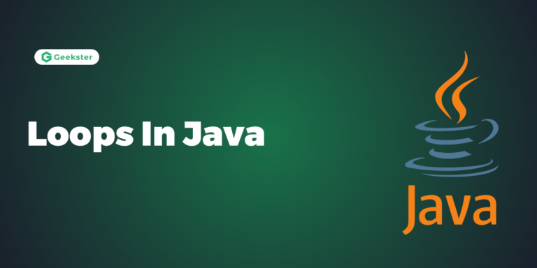 Loops In Java (with Example)
