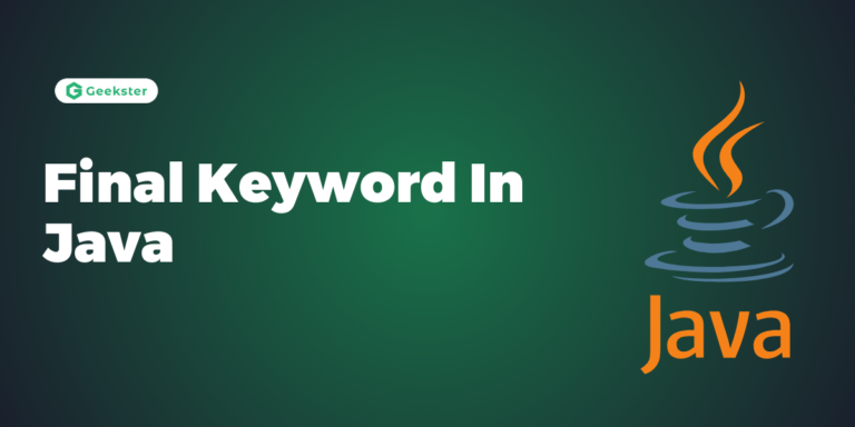 Final Keyword In Java (with Example)