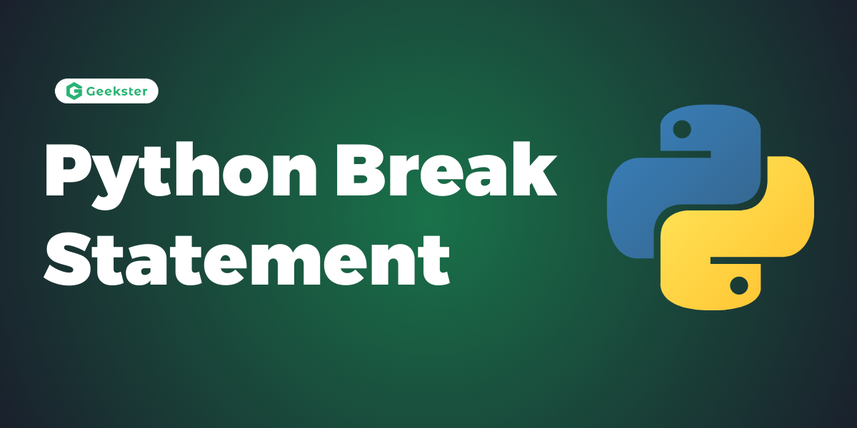 Python Break Statement