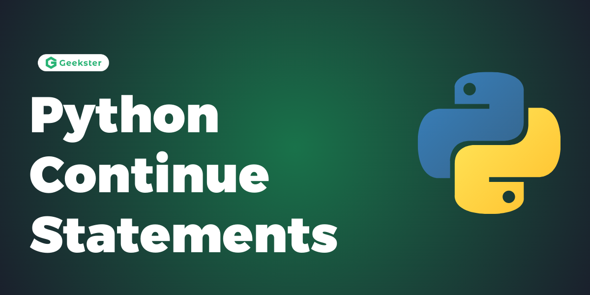 Python Continue Statements (with Example)