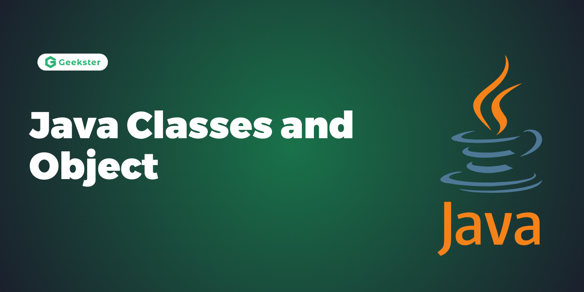 Classes and Objects in Java