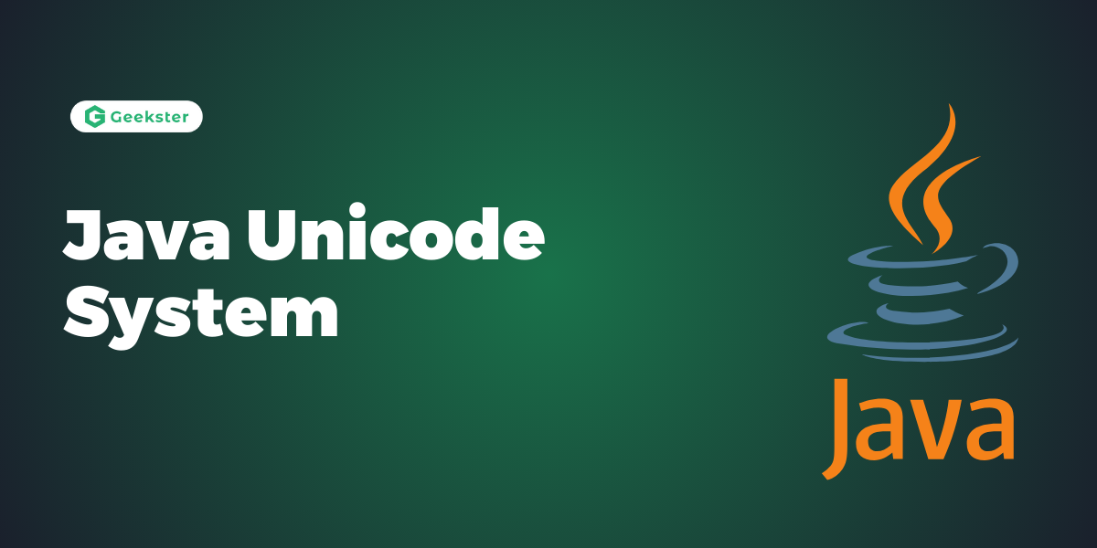 Java – Unicode System