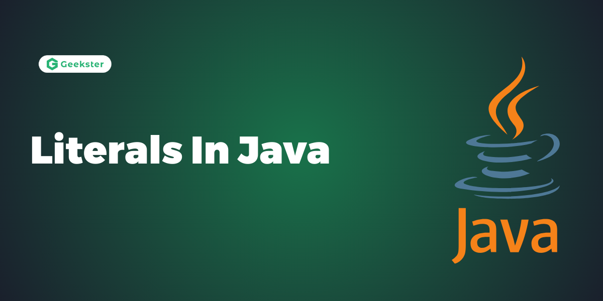 Literals In Java (with Example)