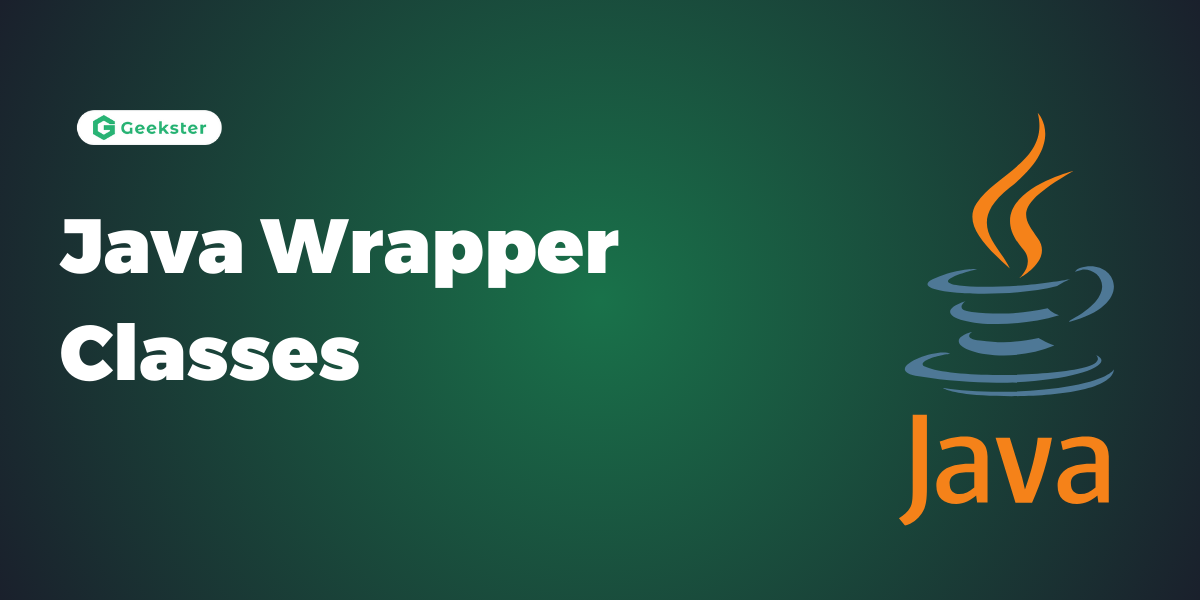 Wrapper Classes in Java