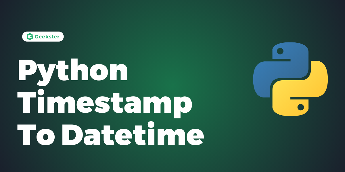 Python Timestamp To Datetime