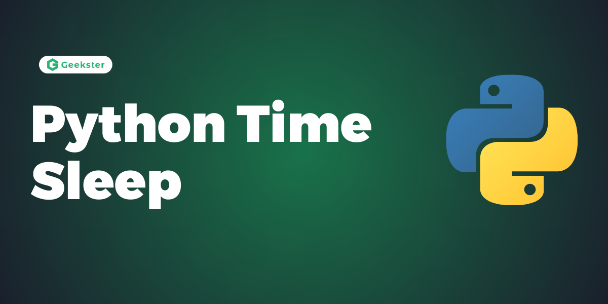 Time.Sleep() Function In Python