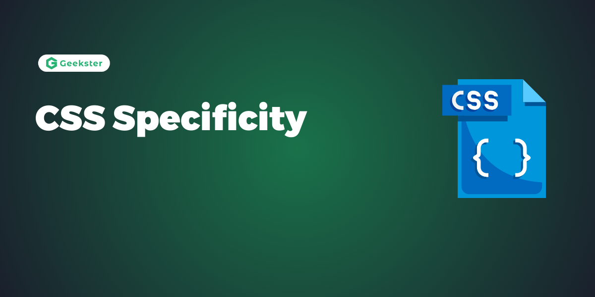 CSS Specificity