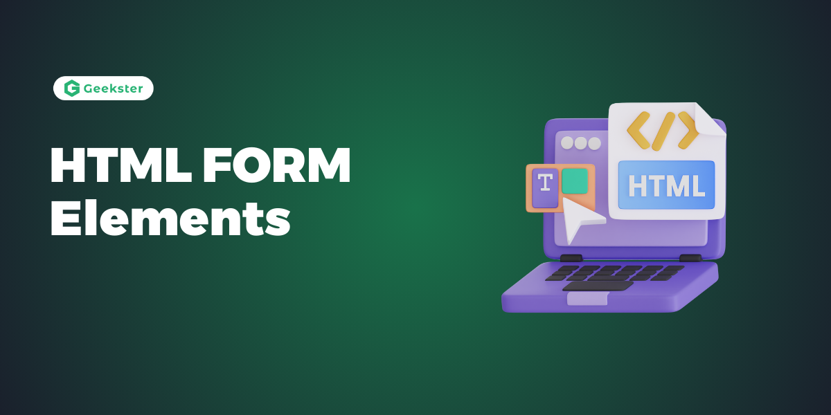 HTML FORM Elements