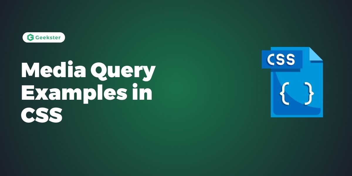 Media Query Examples in CSS