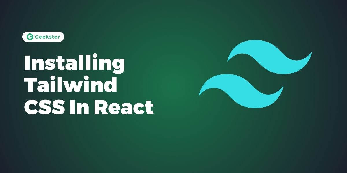 Installing Tailwind CSS In React