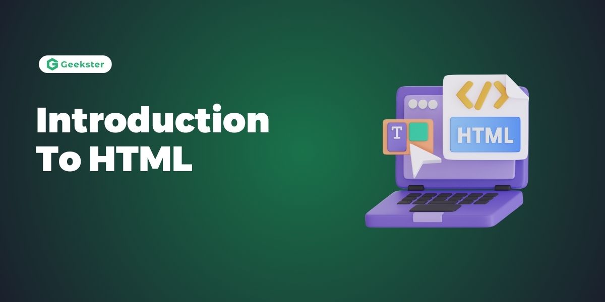 Introduction To HTML