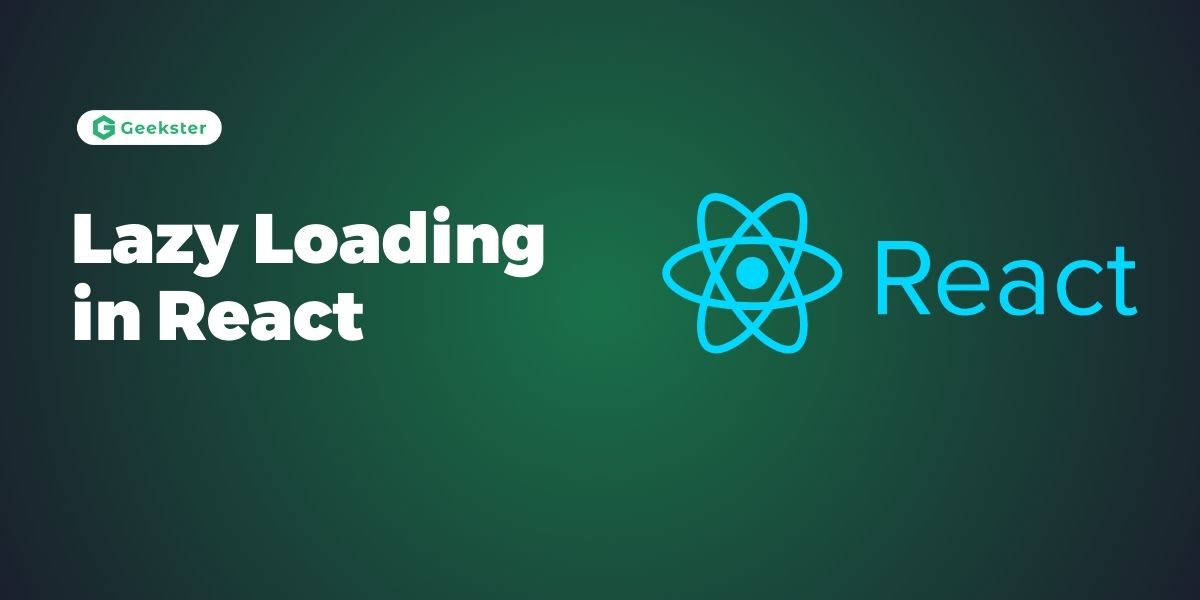 Lazy Loading in React