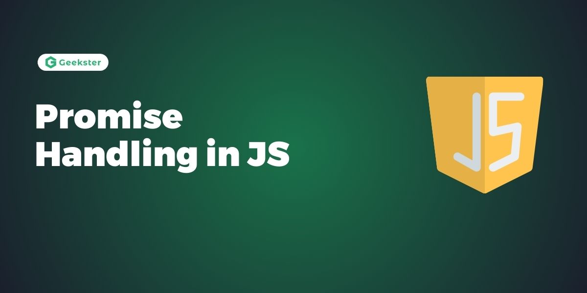 Promise Handling in JS