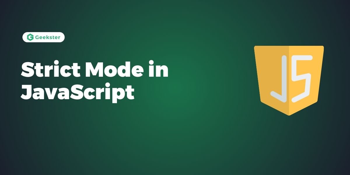 Strict Mode in JavaScript