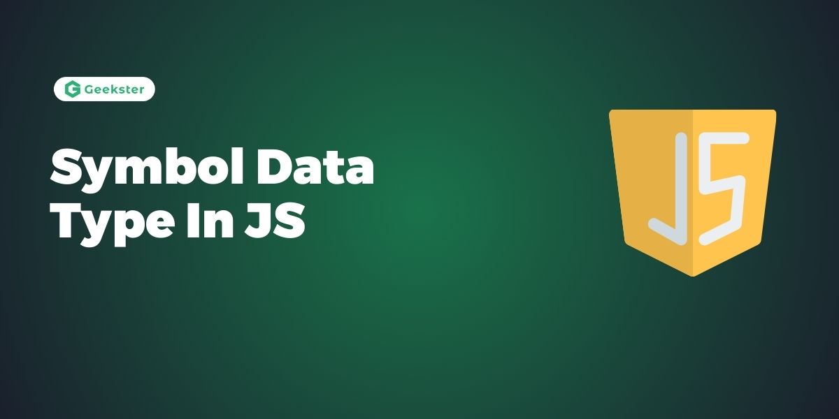 Symbol Data Type In JS