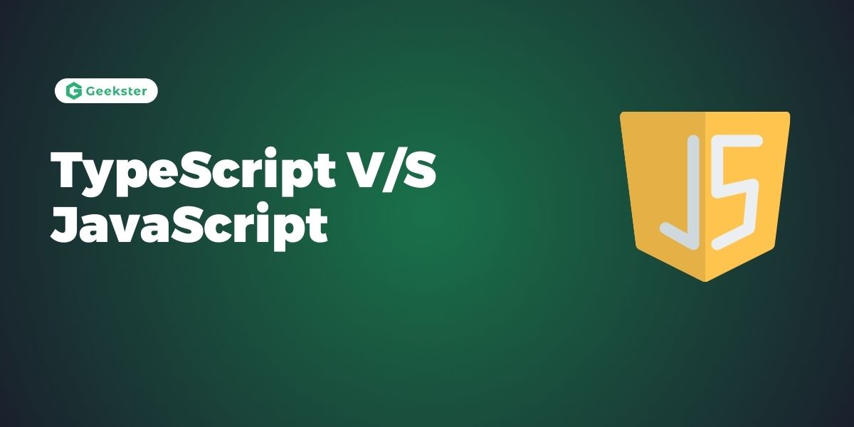 TypeScript V/S JavaScript