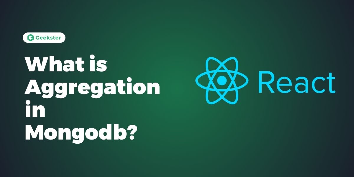 What is Aggregation in MongoDB?